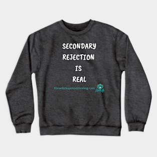 Rejection Crewneck Sweatshirt